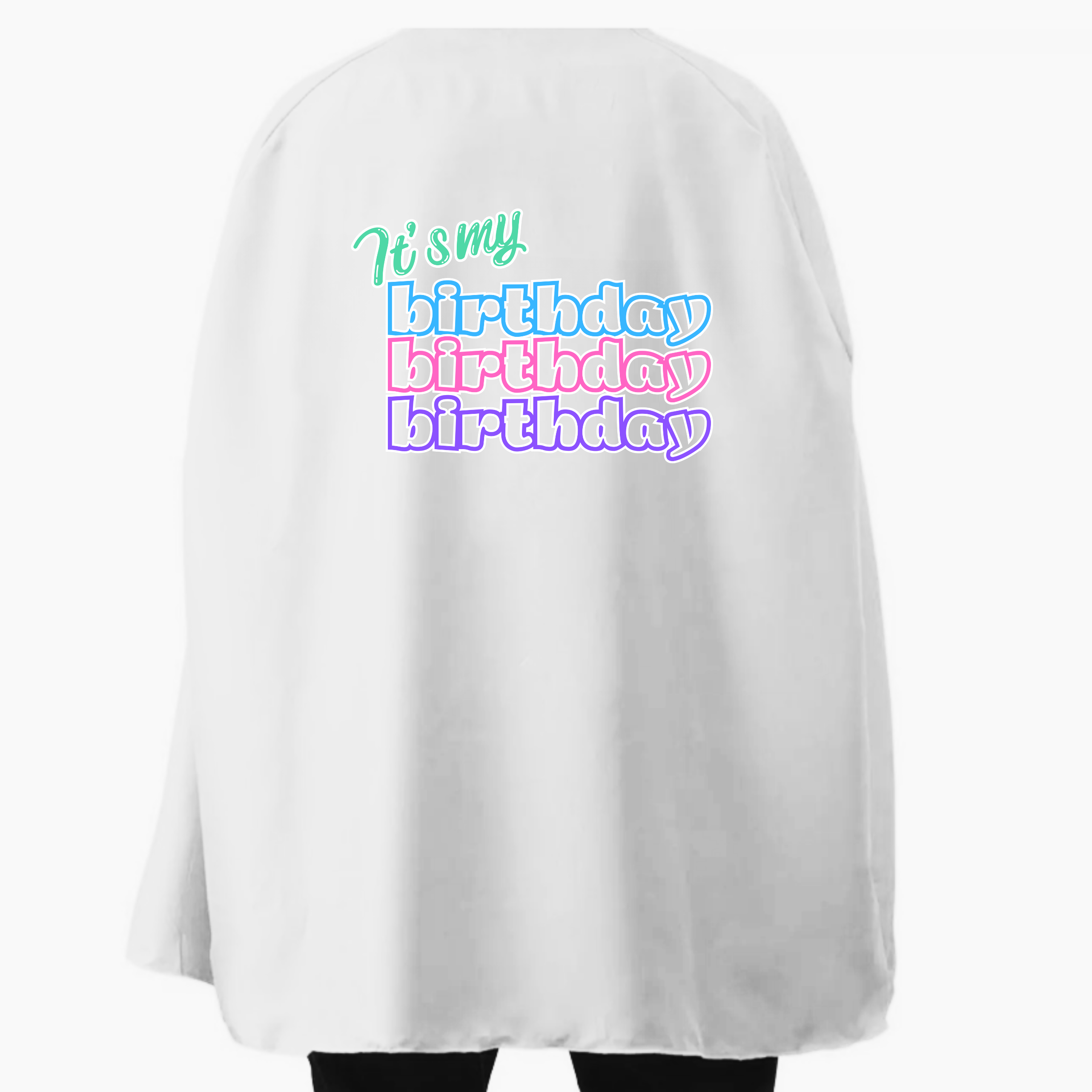 Student or Teacher Cape - It’s my birthday Pastel Text cape - choice of colours