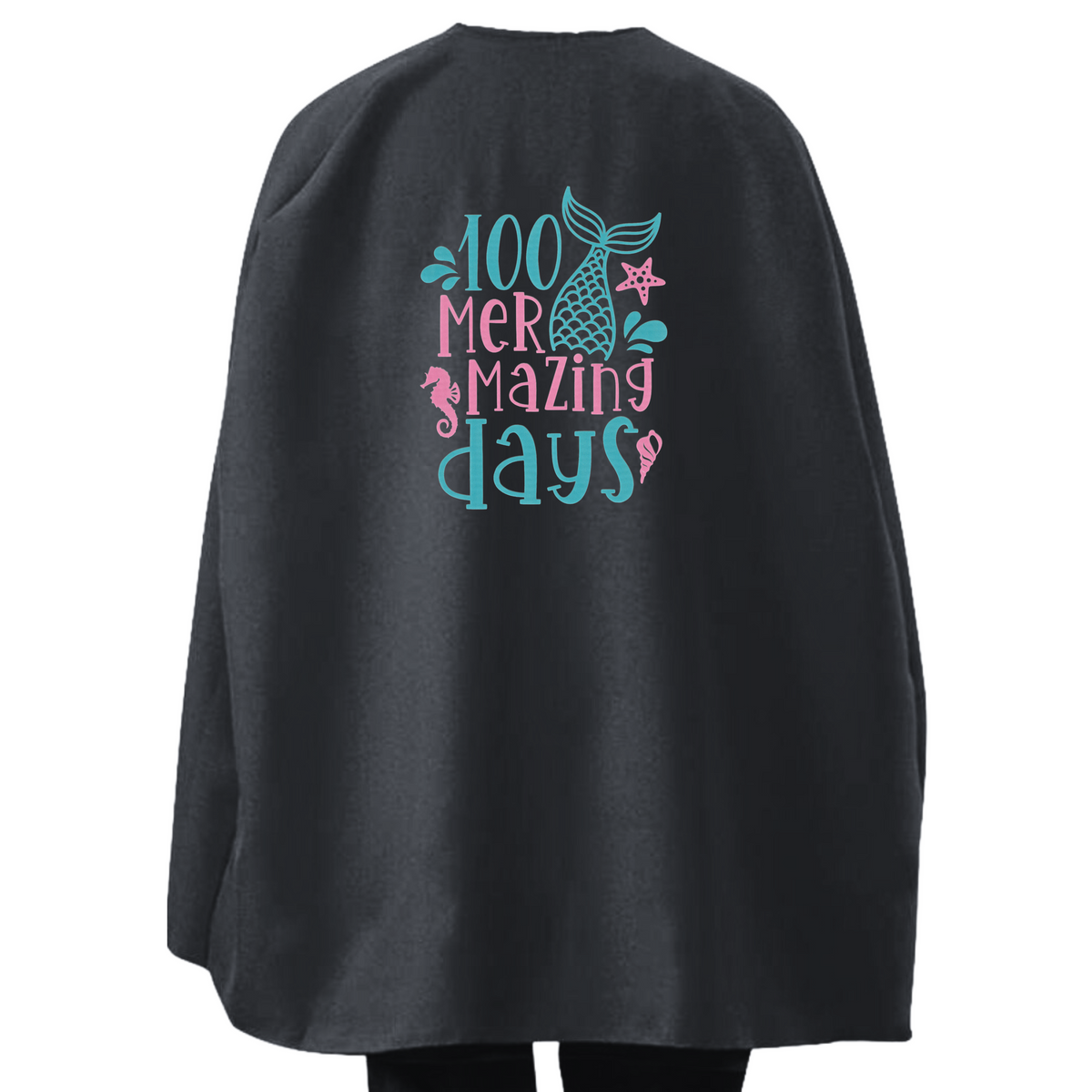 Student or Teacher Cape - 100 Mermazing Days of School