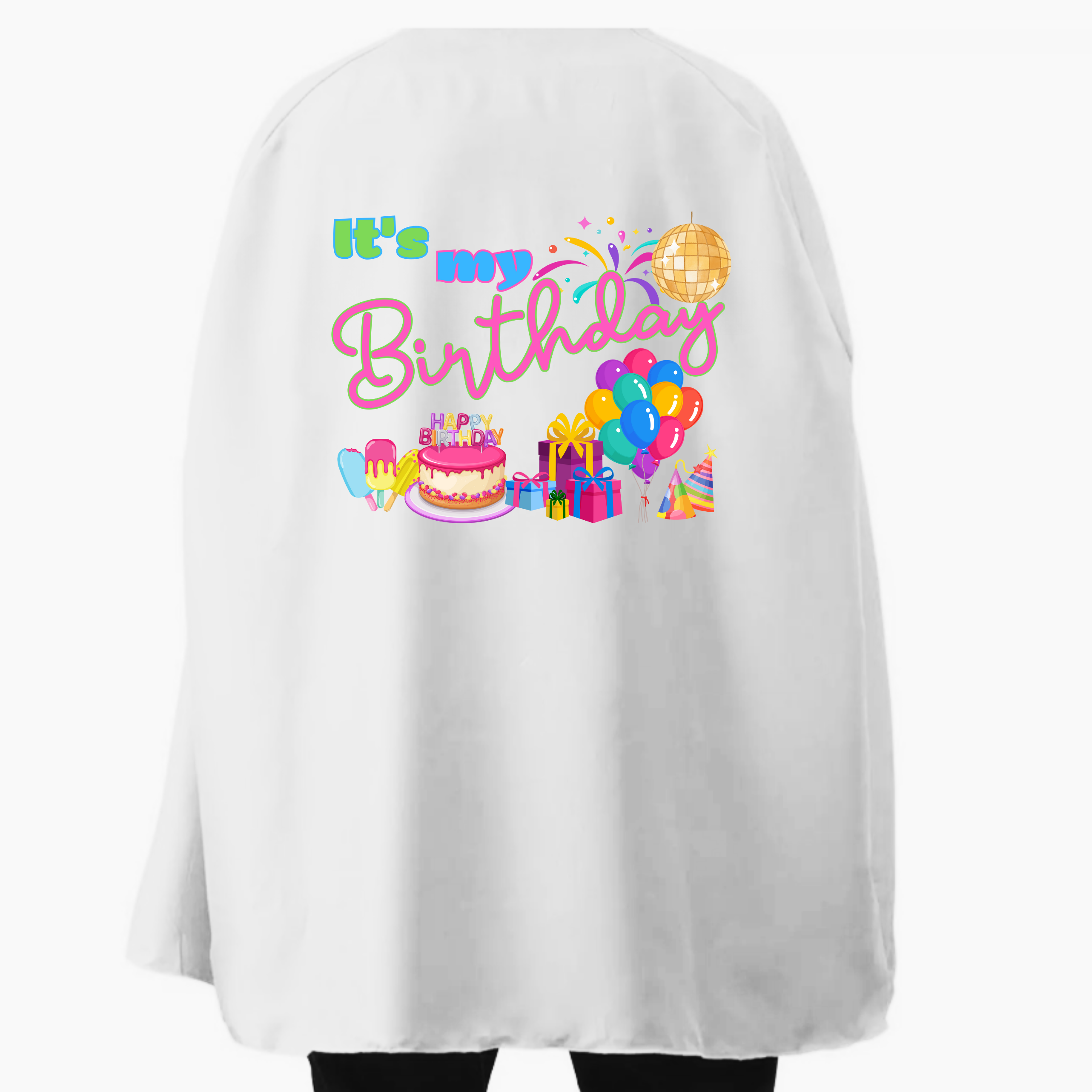 Student or Teacher Cape - It’s my birthday PARTY cape - choice of colours
