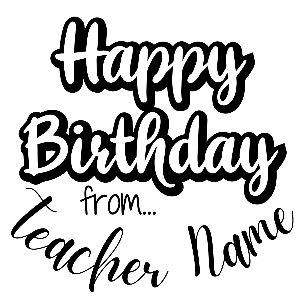 Happy Birthday! Personalised Teacher Stamp 30mm round