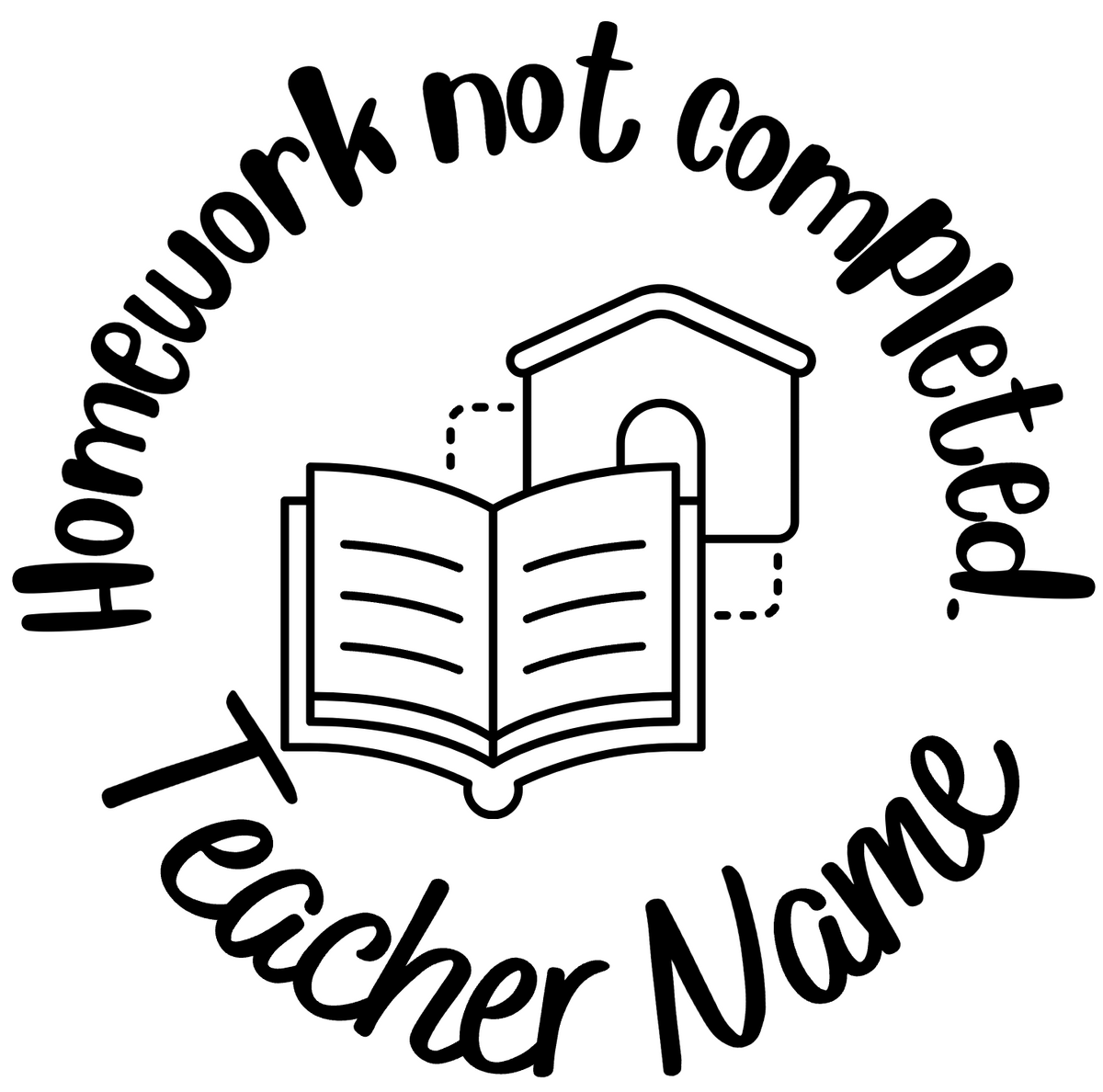 Homework Not Completed Teacher Stamp 30mm round