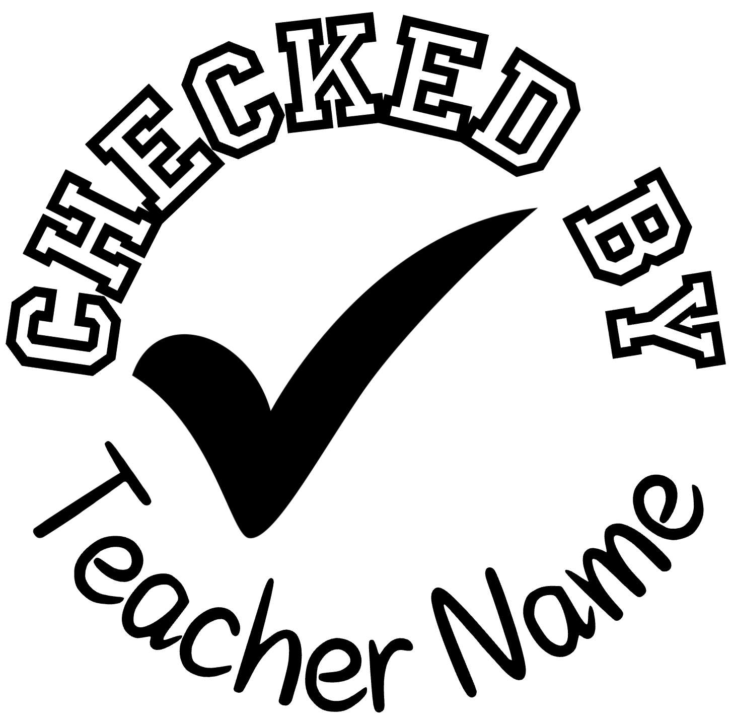 Checked By with Tick Teacher Stamp 30mm round