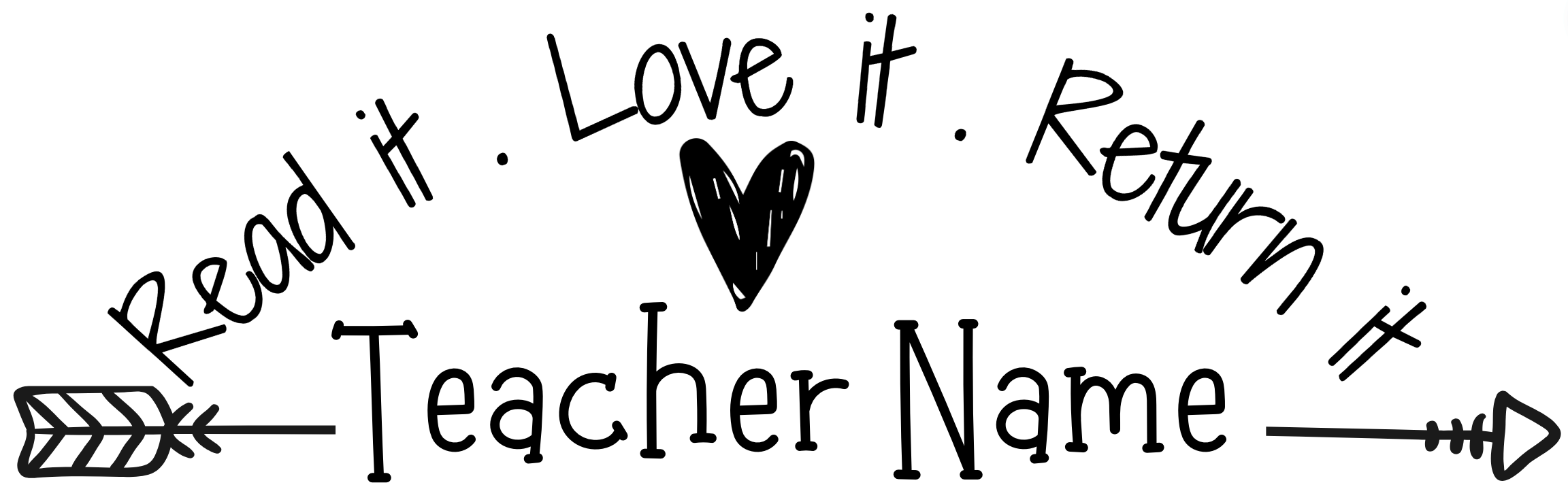 Black Read it . Love it . Return it  Personalised Teacher Stamp Self-inking Teacher Name 18 x 54mm