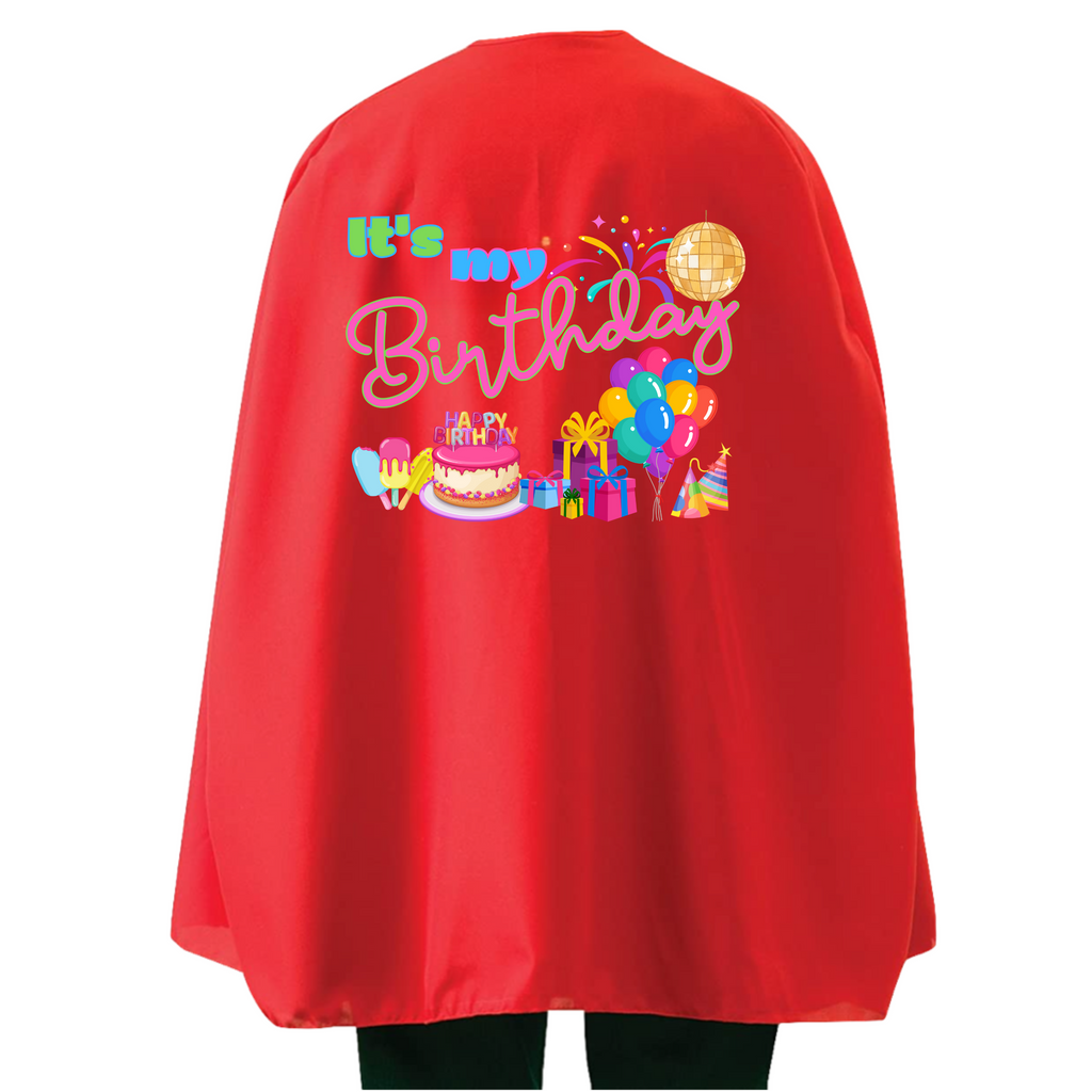 It’s my birthday PARTY cape - choice of colours