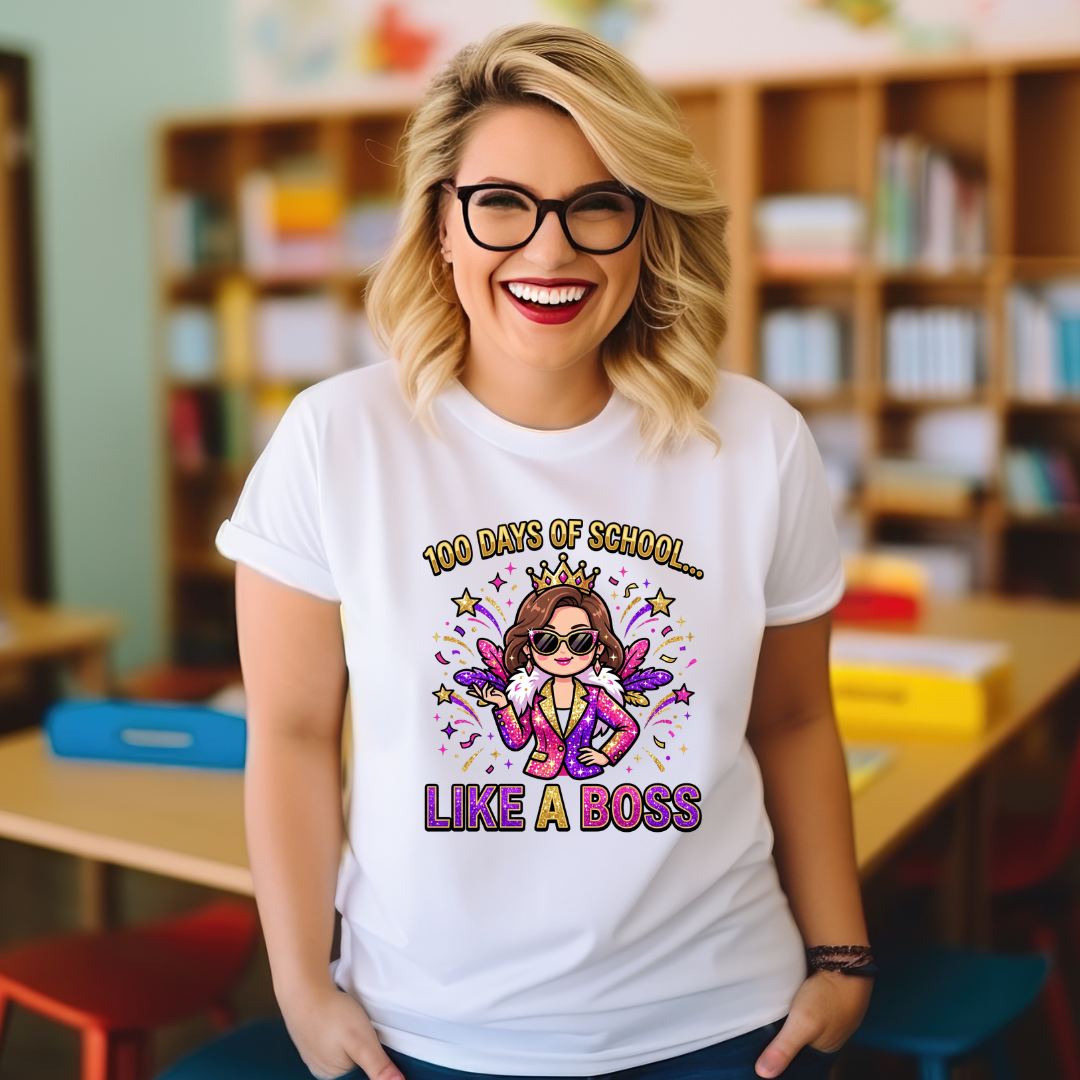 Teacher T-shirt - 100 Days - 100 Days Like a Boss