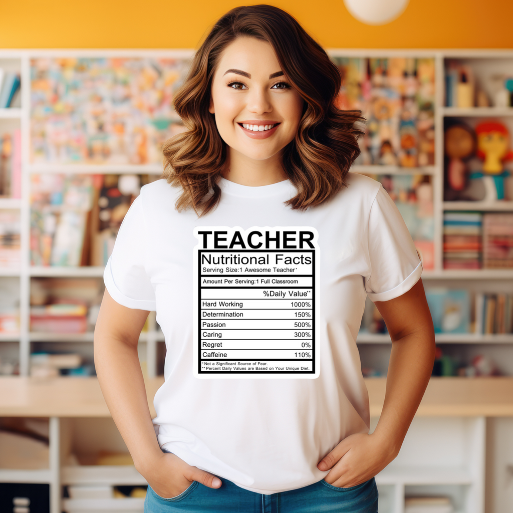 Nutritional Facts Teacher T-shirt