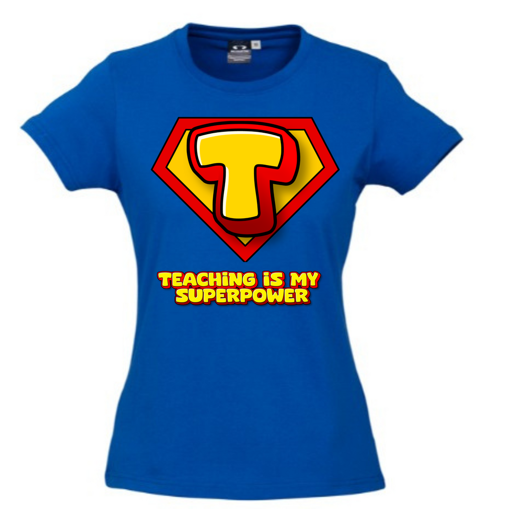 Teaching is my Superpower T-shirt