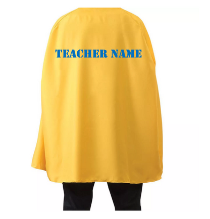 Custom Teacher Cape - Choose your colour and add your personalisation.