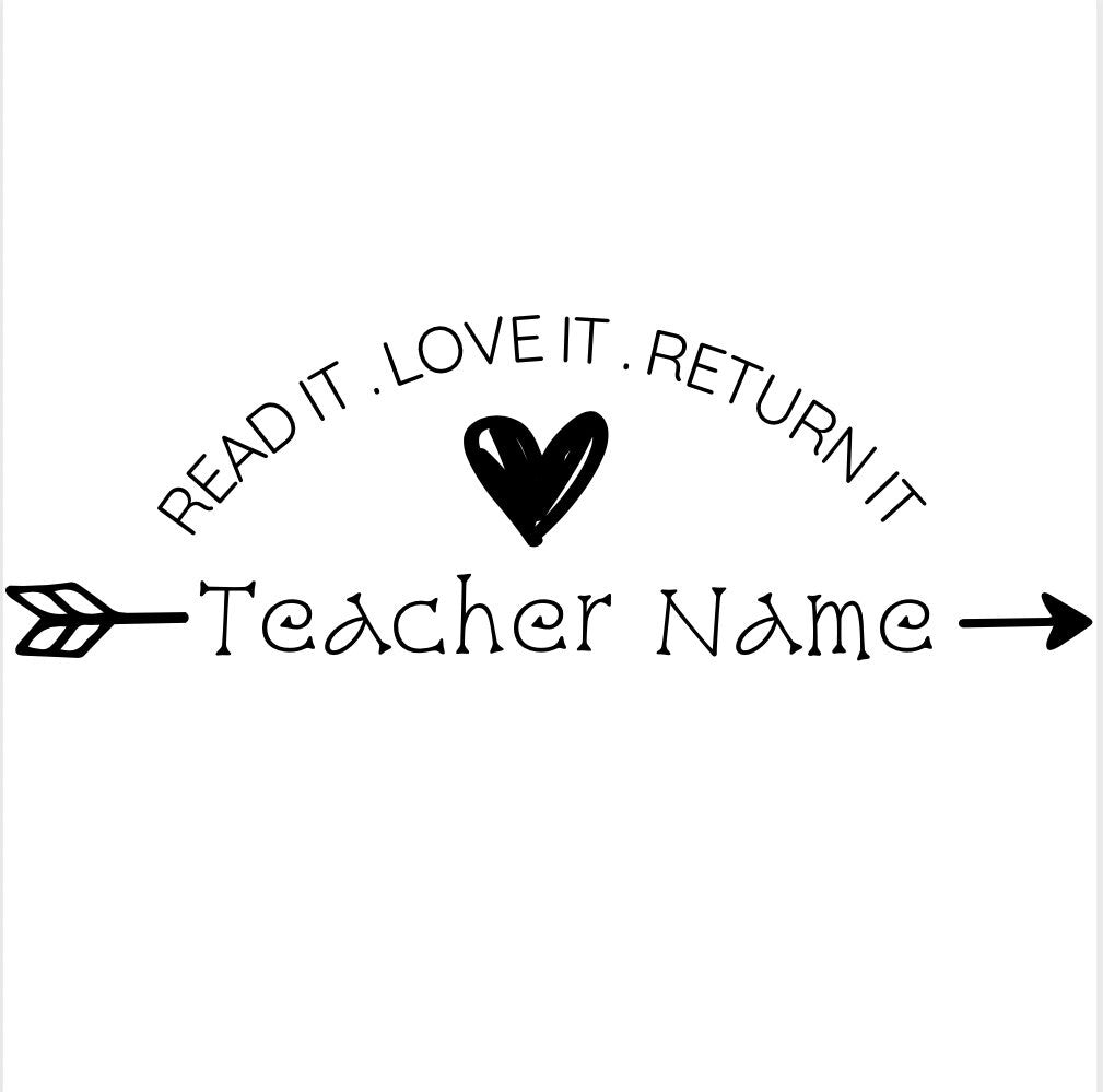 Read it . Love it . Return it - Teacher Stamp - Rectangle 18 x 54mm