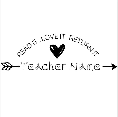 Read it . Love it . Return it - Teacher Stamp - Rectangle 18 x 54mm