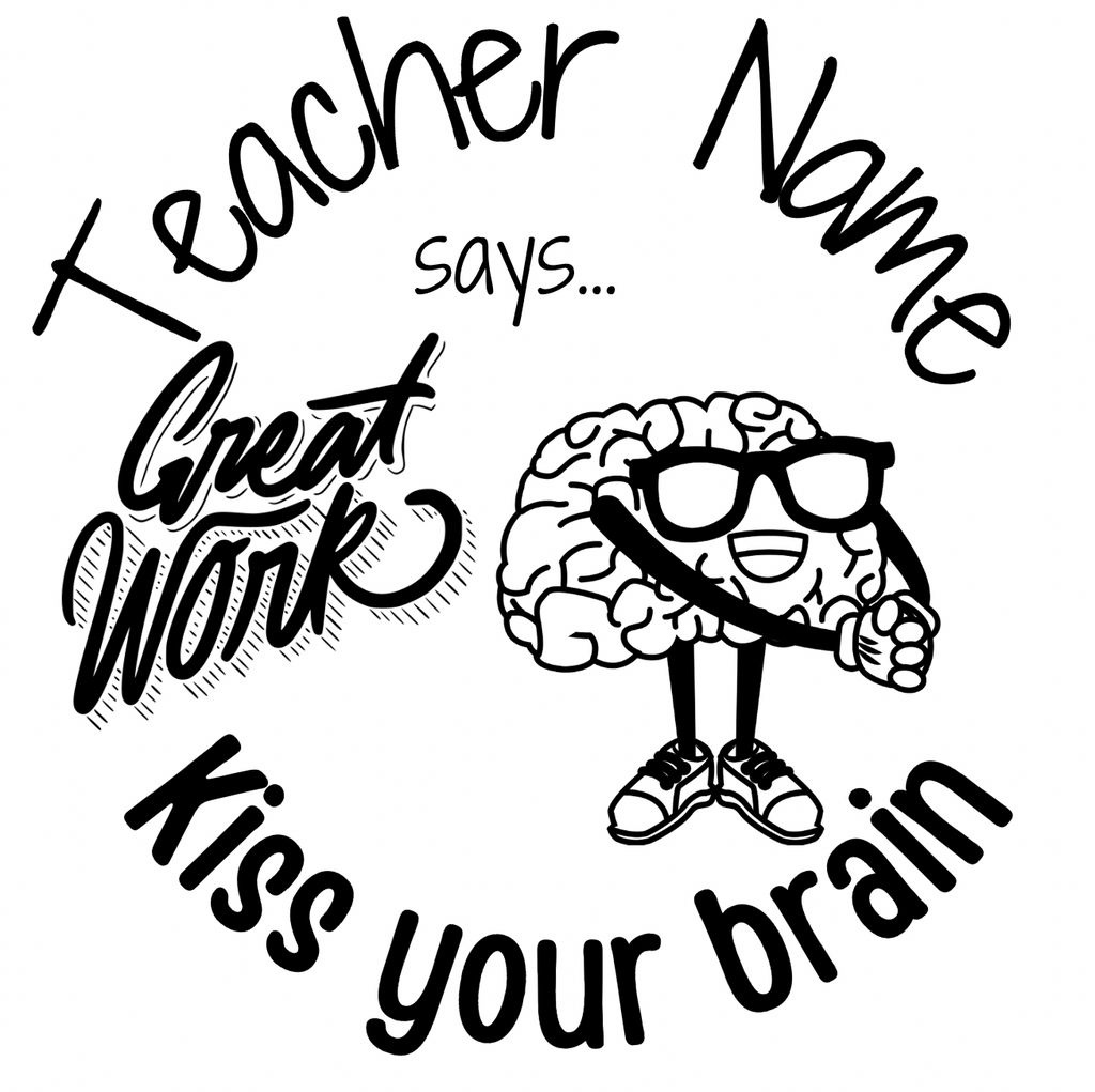 Black Kiss your brain - personalised Teacher Stamp Self-inking 40mm round