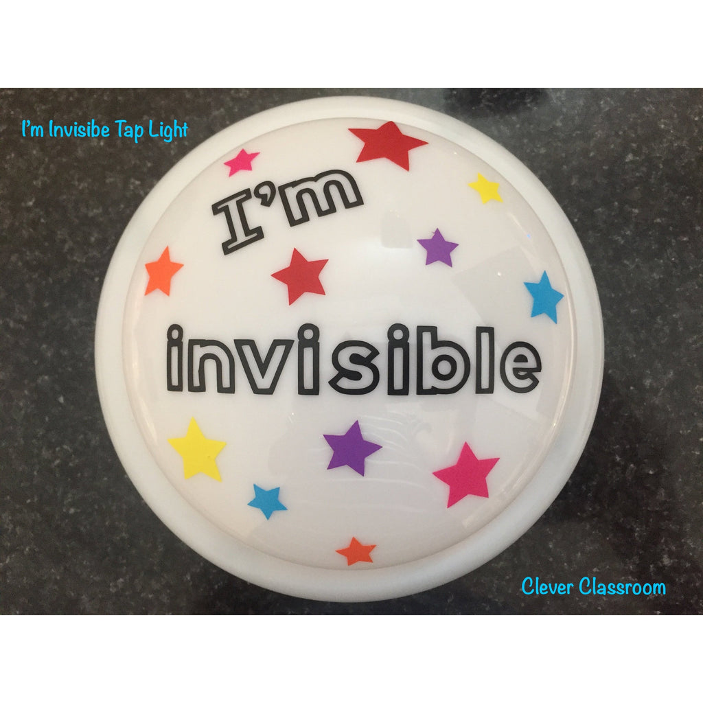 LARGE "I'm invisible" - Tap Light / Touch Light/ Push Light - 140mm / 5.5inch diameter - Clever Classroom